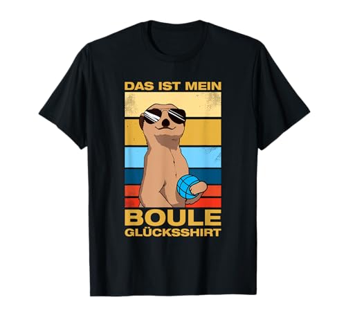 Boule Glücksshirt Boulespieler Petanque T-Shirt Boule Glücksshirt Boulespieler Petanque T-Shirt