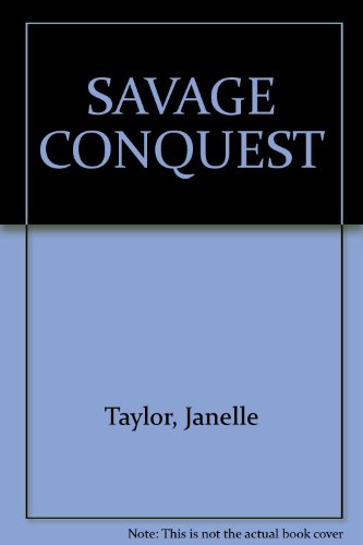 Savage Conquest 0821731890 Book Cover