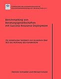 Benchmarking von Beratungsgesellschaften mit Success Resource Deployment: Ein empirischer Vergleich von Accenture über BCG bis McKinsey aus Kundensicht - Dietram Schneider, Michael Amann