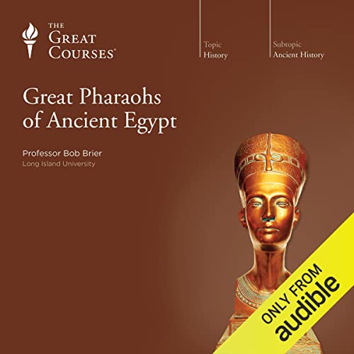 The History of Ancient Egypt (Audible Audio Edition) Bob