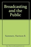Broadcasting and the Public 0534005322 Book Cover