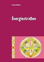 Energiestraßen: Rituale in Natur und Resonanz 3738627227 Book Cover