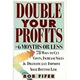 Double Your Profits in 6...