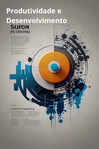 PRODUTIVIDADE E DESENVOLVIMENTO PESSOAL