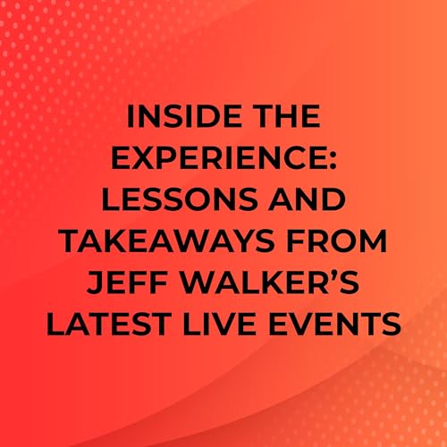 Takeaways From Jeff Walker's Latest Mastermind Event - DTL #9 Podcast Por  arte de portada