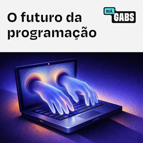 #82 O Futuro da Programa&ccedil;&atilde;o - com Roberta Arcoverde, Erick Wendel e Lucas Montano