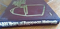 2,500 years of European helmets, 800 B.C.-1700 A.D 0917714067 Book Cover