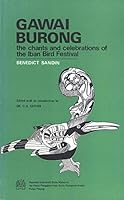 Gawai burong : the chants and celebrations of the Iban bird festival B007F7HE2I Book Cover