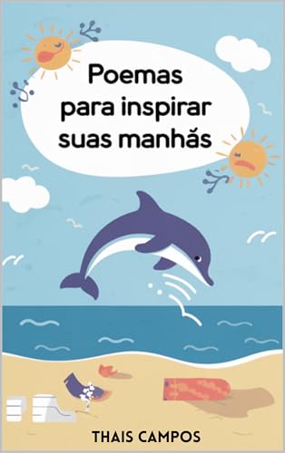 Poemas para Inspirar suas Manhãs