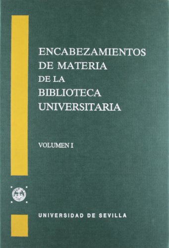 Encabezamientos de materia de la Biblioteca Universitaria de Sevilla.: 13