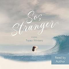 So, Stranger Audiolibro Por Topaz Winters arte de portada
