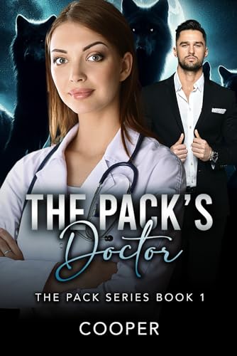 The Pack's Doctor: The Pack Series Book 1