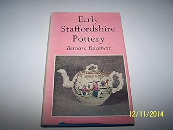 Hardcover Early Staffordshire Pottery [Unknown] Book