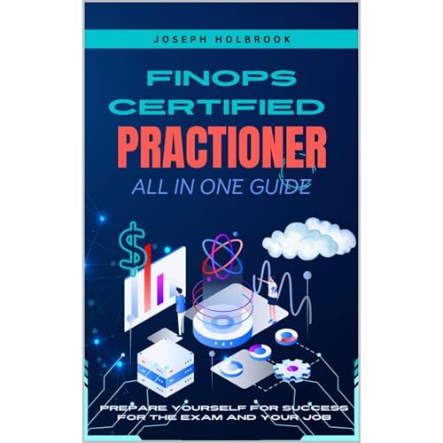 FinOps Certified Practitioner All in One Guide by Joseph Holbrook episode artwork