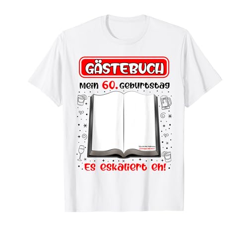 Mi 60 cumpleaños libro de visitas para firmar 60 años Camiseta