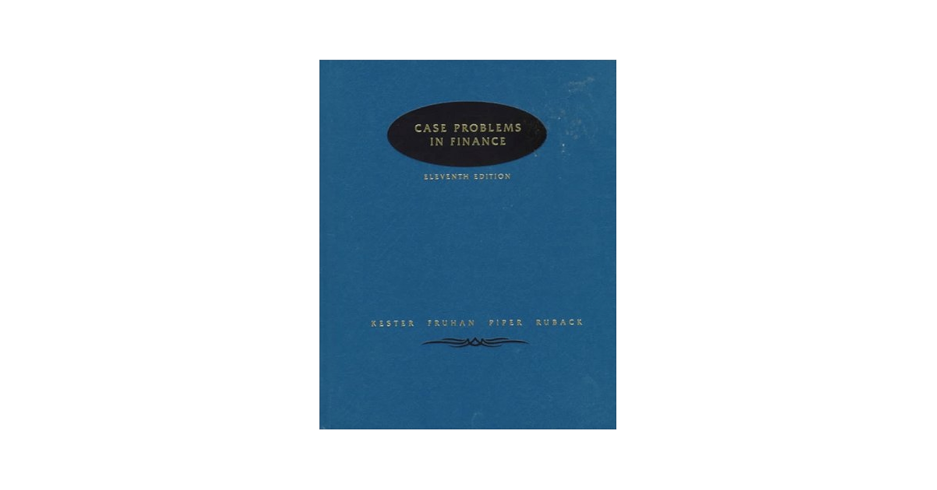 洋書 CASE PROBLEMS IN FINANCE Amazon.com: Case Problems In Finance: 9780256145960: Kester