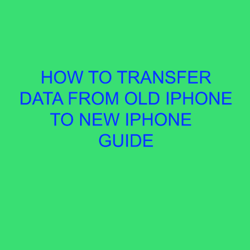 HOW TO TRANSFER DATA FROM OLD IPHONE TO NEW IPHONE GUIDE App on Amazon Appstore