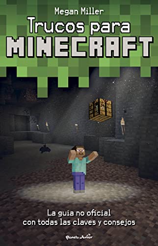 Trucos para Minecraft: La guía no oficial con todas las claves y consejos
