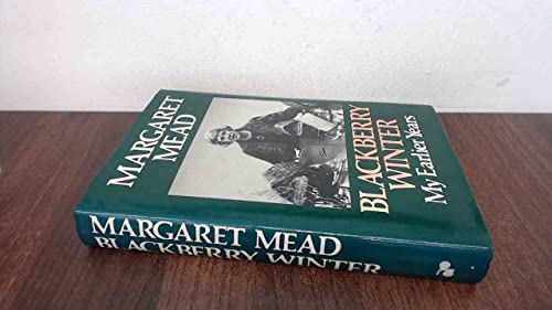 Blackberry Winter: My Earlier Years 0207955522 Book Cover