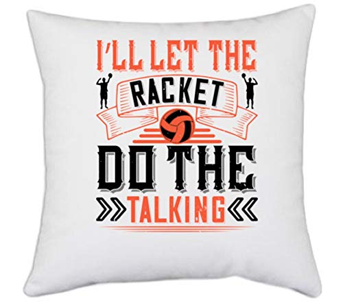 White Polyester 'Basketball | I’ll let The Racket do The Talking' Pillow Cover [16 Inch X 16 Inch]