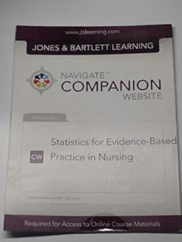 Printed Access Code Navigate Companion Website to Accompany Statistics for Evidence-Based Practice in Nursing 2nd Edition Book