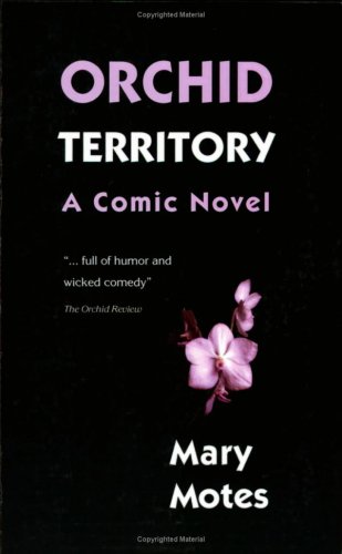 Orchid Territory: A Comic Novel