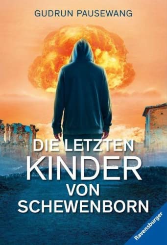 Die letzten Kinder von Schewenborn: oder ... sieht so unsere Zukunft aus?...
