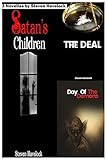 3 Novellas (Satan's Children, The Deal, Day of the Demon)