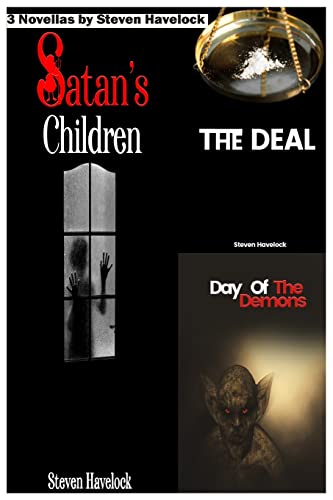 3 Novellas (Satan's Children, The Deal, Day of the Demon)