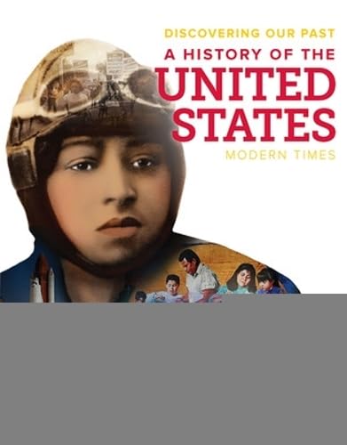 Discovering Our Past: A History of the United States, Modern Times, Student Edition (THE AMERICAN JOURNEY (SURVEY))