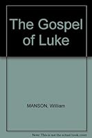 The Gospel of Luke B000KP01PO Book Cover