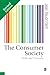The Consumer Society: Myths and Structures (Published in association with Theory, Culture & Society)