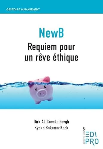NewB Requiem pour un rêve éthique