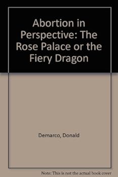 Paperback Abortion in Perspective: The Rose Palace or the Fiery Dragon? Book