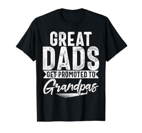 Great Dads Get Promoted To Grand-Pères Grandfather Pops T-Shirt