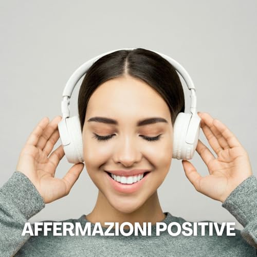 Affermazioni Affermazioni Positive per il Benessere e la Felicit&agrave; copertina