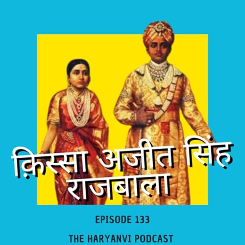 Kissa Ajit Singh Rajbala Podcast Por  arte de portada