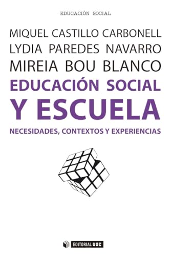 Portada de Educación social y escuela. Necesidades, contextos y experiencias