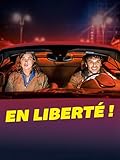 En libert� !