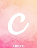 C Notebook: Personalized Initial Notebook with Monogram (Pink Watercolor) (Journal Book Diary) (8.5 x 11 Large) (120 Pages) 1976450136 Book Cover