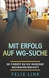 Mit Erfolg auf WG-Suche: So findest du die passende Wohngemeinschaft