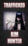 TRAFFICKED