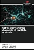 CSF biology and the diagnosis of multiple sclerosis
