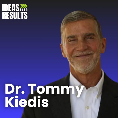 The Leader's Life and Work - featuring Dr. Tommy Kiedis