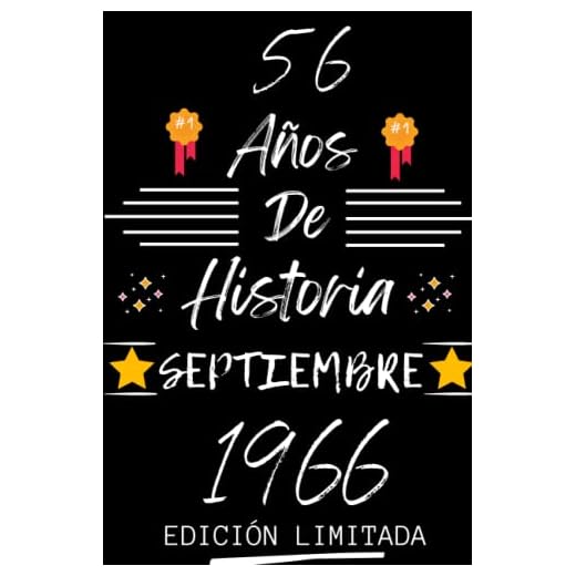 CUADERNO, 56 AÑOS DE HISTORIA SEPTIEMBRE 1966 EDICIÓN LIMITADA: Regalo de 56 cumpleaños para mujeres y hombres, ideas de 56 cumpleaños... un ... regalo de 56 cumpleaños para él/ella.