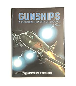 Hardcover Gunships: A Pictorial History of Spooky Book