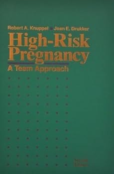 Hardcover High-Risk Pregnancy: A Team Approach Book