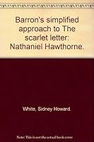 Barron's simplified approach to The scarlet letter: Nathaniel Hawthorne B0006BOPM2 Book Cover
