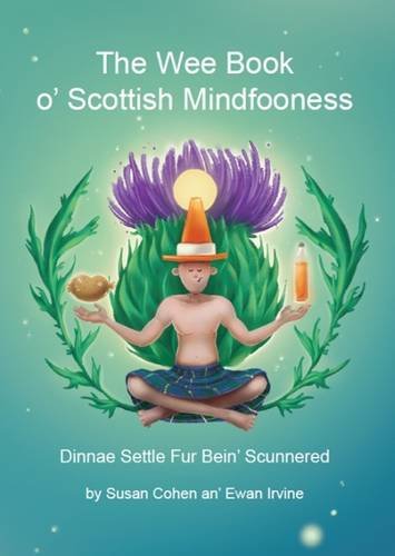 The Wee Book O'Scottish Mindfooness