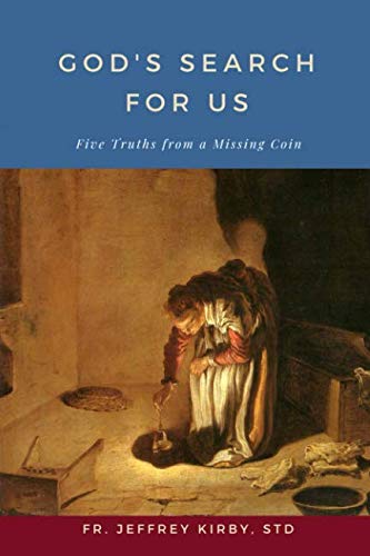 God's Search for Us: Five Truths from a Missing Coin